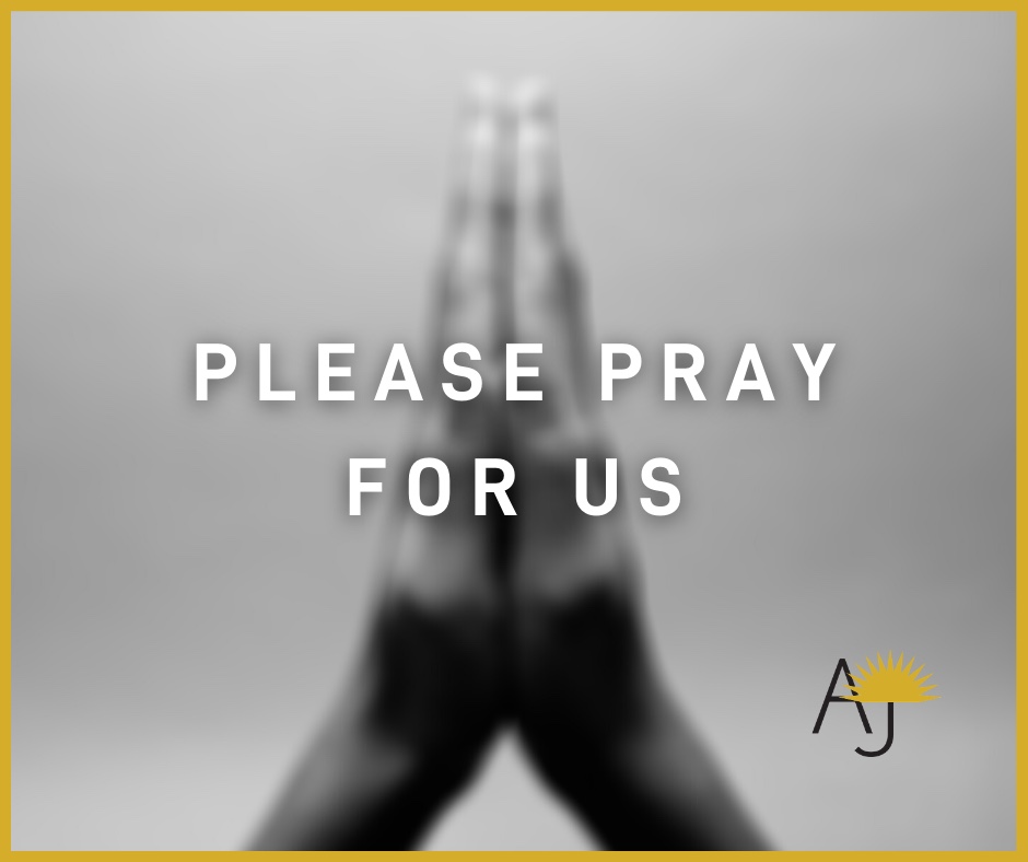 We need your prayer!